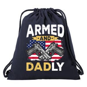 Armed And Dadly Funny Deadly Father USA Flag Fathers Day Drawstring Bag