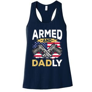 Armed And Dadly Funny Deadly Father USA Flag Fathers Day Women's Racerback Tank