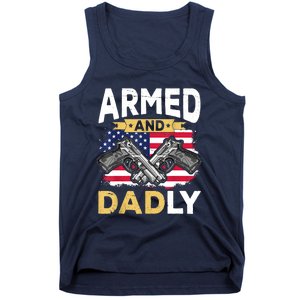 Armed And Dadly Funny Deadly Father USA Flag Fathers Day Tank Top