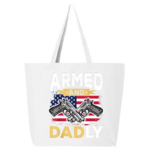 Armed And Dadly Funny Deadly Father USA Flag Fathers Day 25L Jumbo Tote