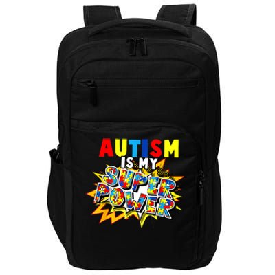 Autism Awareness Day Autism Is My Super Power Gift Impact Tech Backpack