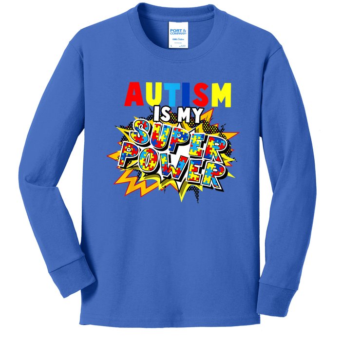 Autism Awareness Day Autism Is My Super Power Gift Kids Long Sleeve Shirt