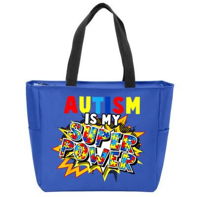 Autism Awareness Day Autism Is My Super Power Gift Zip Tote Bag