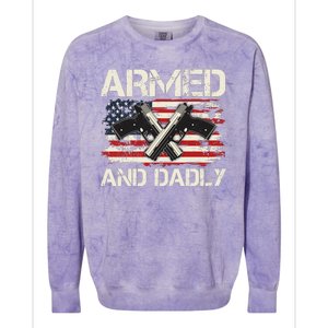 Armed And Dadly Armed And Deadly Daddy Dad Distressed USA American Flag Colorblast Crewneck Sweatshirt