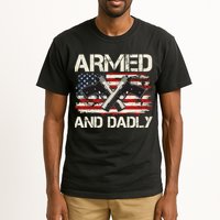 Armed And Dadly Armed And Deadly Daddy Dad Distressed USA American Flag Tall T-Shirt