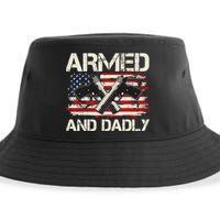 Armed And Dadly Armed And Deadly Daddy Dad Distressed USA American Flag Sustainable Bucket Hat