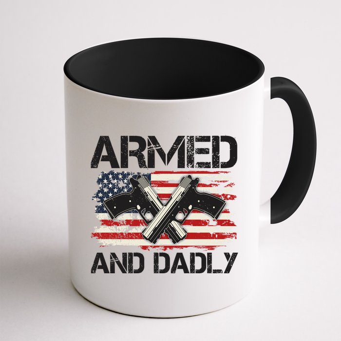 Armed And Dadly Armed And Deadly Daddy Dad Distressed USA American Flag Mug