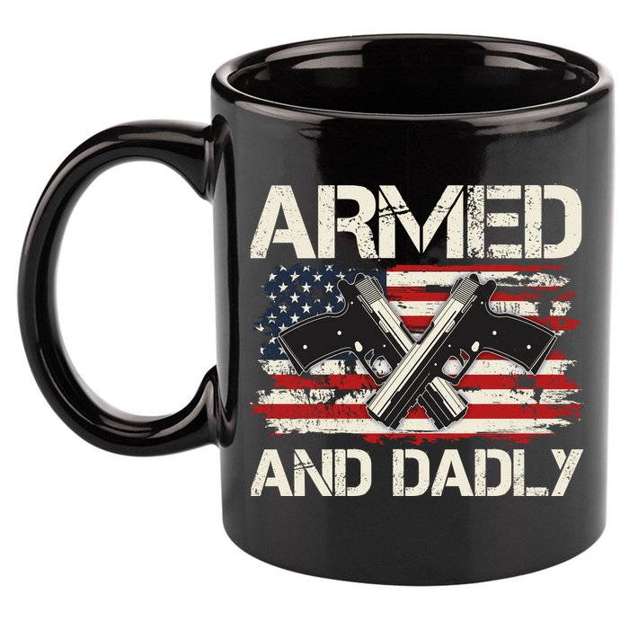 Armed And Dadly Armed And Deadly Daddy Dad Distressed USA American Flag 11oz C Handle Ceramic Mug