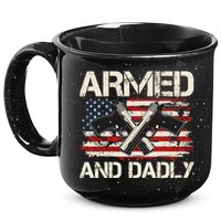 Armed And Dadly Armed And Deadly Daddy Dad Distressed USA American Flag 15oz Campfire Ceramic Mug