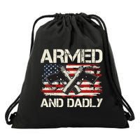 Armed And Dadly Armed And Deadly Daddy Dad Distressed USA American Flag Drawstring Bag