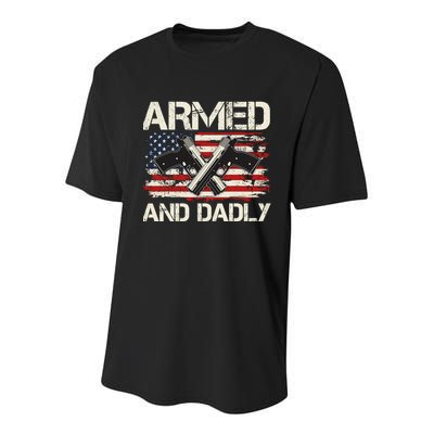Armed And Dadly Armed And Deadly Daddy Dad Distressed USA American Flag Youth Performance Sprint T-Shirt