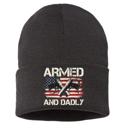 Armed And Dadly Armed And Deadly Daddy Dad Distressed USA American Flag Sustainable Knit Beanie