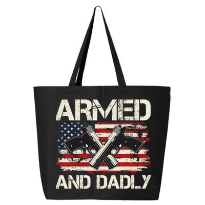 Armed And Dadly Armed And Deadly Daddy Dad Distressed USA American Flag 25L Jumbo Tote