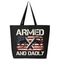 Armed And Dadly Armed And Deadly Daddy Dad Distressed USA American Flag 25L Jumbo Tote