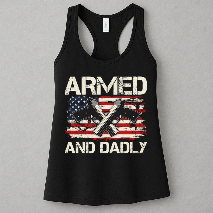 Armed And Dadly Armed And Deadly Daddy Dad Distressed USA American Flag Womens Tank Top