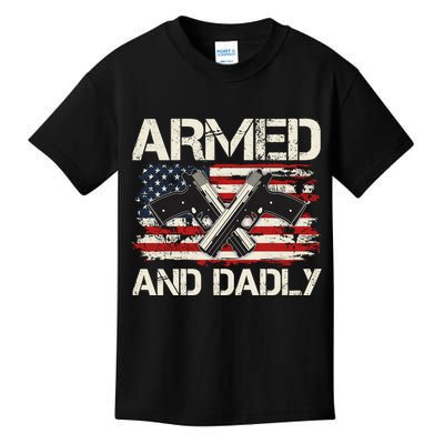 Armed And Dadly Armed And Deadly Daddy Dad Distressed USA American Flag Kids T-Shirt