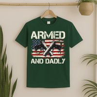Armed And Dadly Armed And Deadly Daddy Dad Distressed USA American Flag T-Shirt