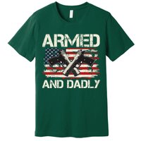 Armed And Dadly Armed And Deadly Daddy Dad Distressed USA American Flag Premium T-Shirt