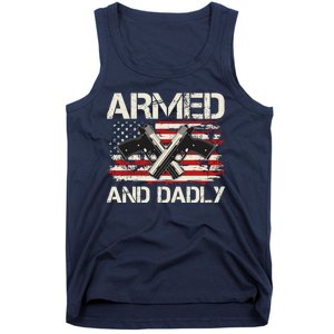 Armed And Dadly Armed And Deadly Daddy Dad Distressed USA American Flag Tank Top