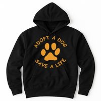 Adopt A Dog Save A Life Rescue Dog Hoodie
