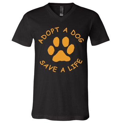 Adopt A Dog Save A Life Rescue Dog V-Neck T-Shirt