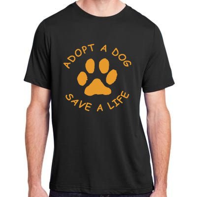 Adopt A Dog Save A Life Rescue Dog Adult ChromaSoft Performance T-Shirt