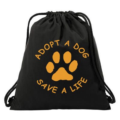 Adopt A Dog Save A Life Rescue Dog Drawstring Bag