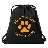 Adopt A Dog Save A Life Rescue Dog Drawstring Bag