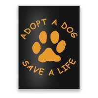 Adopt A Dog Save A Life Rescue Dog Poster
