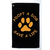 Adopt A Dog Save A Life Rescue Dog Golf Towel