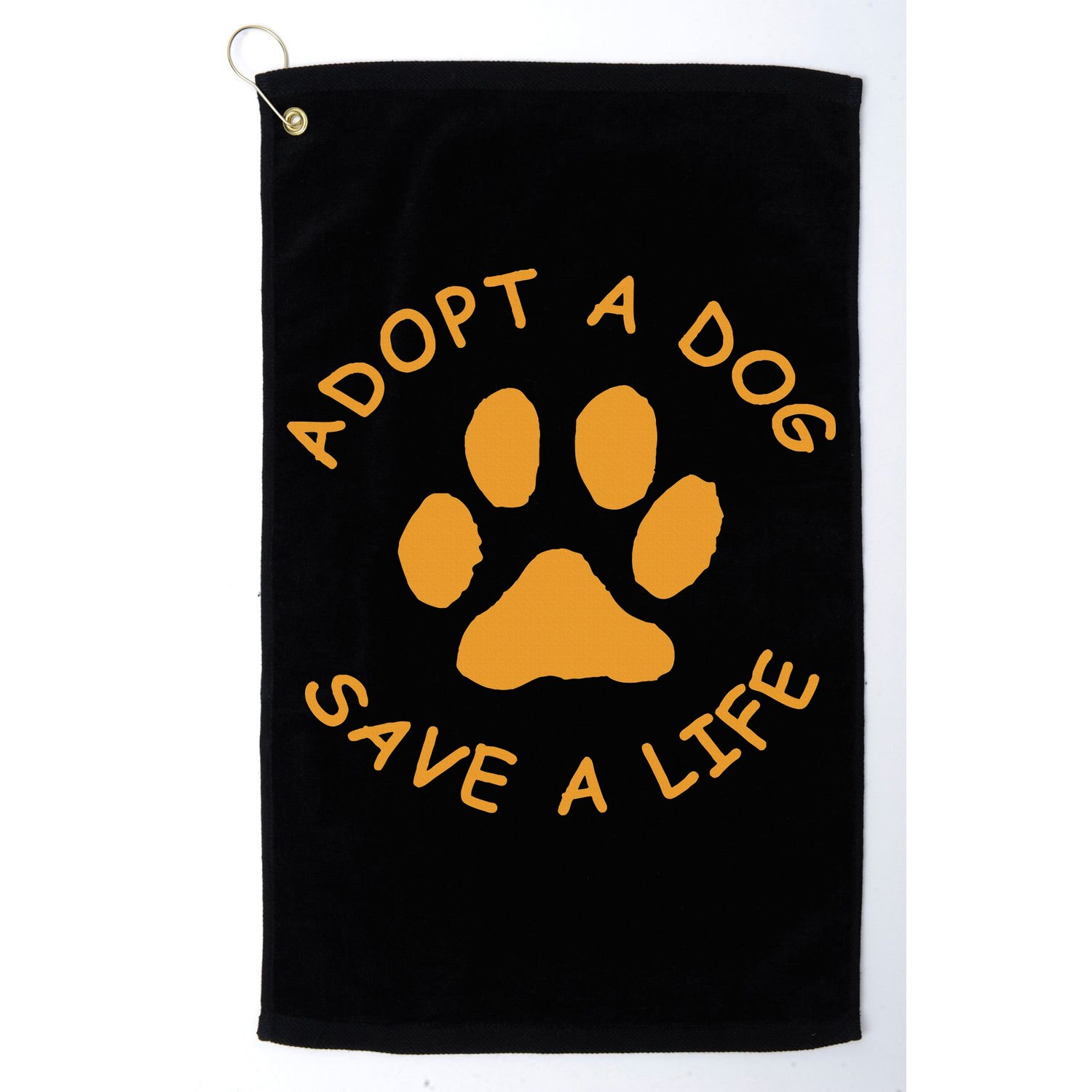 Adopt A Dog Save A Life Rescue Dog Golf Towel