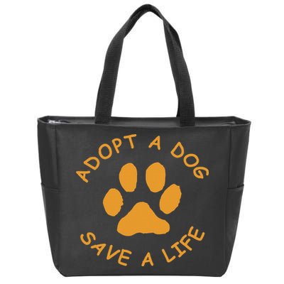 Adopt A Dog Save A Life Rescue Dog Zip Tote Bag