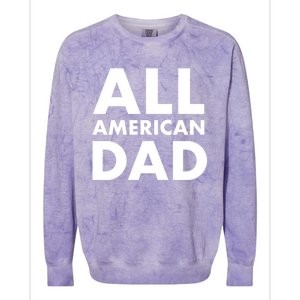 All American Dad Cute Gift Colorblast Crewneck Sweatshirt