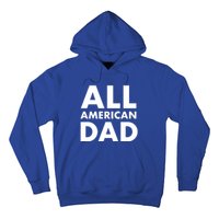 All American Dad Cute Gift Hoodie