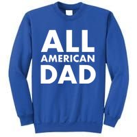 All American Dad Cute Gift Sweatshirt