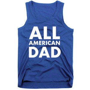 All American Dad Cute Gift Tank Top