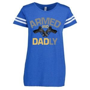 Armed And Dadly Funny Deadly Father Gift For Fathers Day Enza Ladies Jersey Football T-Shirt