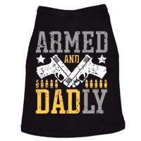 Armed And Dadly Happy FatherS Day Gift For Friend Doggie Tank