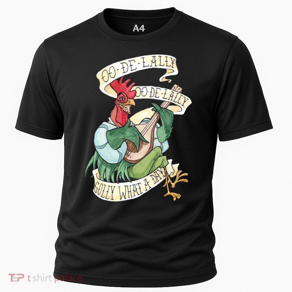 Alan A Dale Rooster Oo De Lally Golly What A Day Performance Shirt