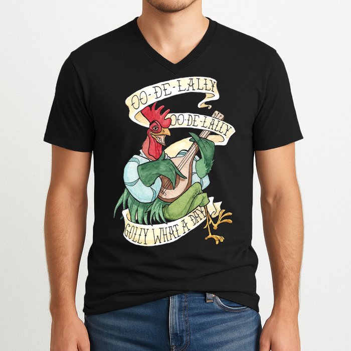 Alan A Dale Rooster Oo De Lally Golly What A Day V-Neck T-Shirt