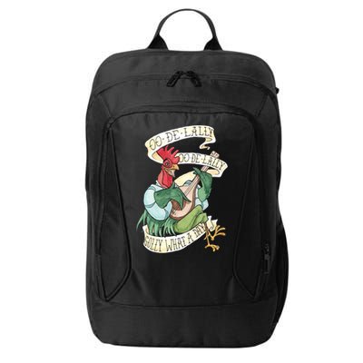 Alan A Dale Rooster Oo De Lally Golly What A Day City Backpack