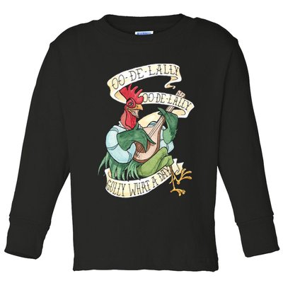 Alan A Dale Rooster Oo De Lally Golly What A Day Toddler Long Sleeve Shirt