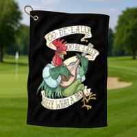 Alan A Dale Rooster Oo De Lally Golly What A Day Golf Towel