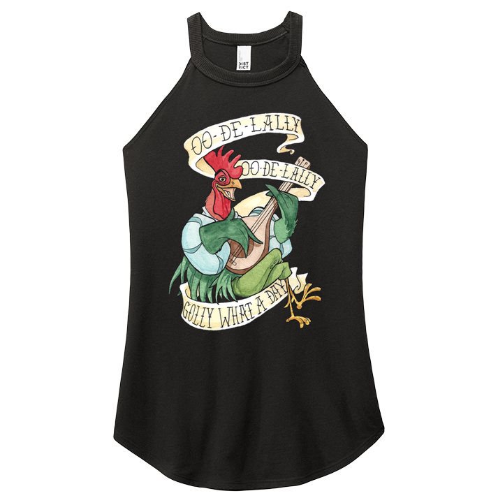 Alan A Dale Rooster Oo De Lally Golly What A Day Women's Perfect Tri Rocker Tank