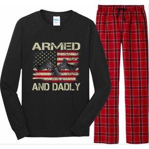 Armed And Dadly Funny Deadly Father For Fathers Day Long Sleeve Pajama Set