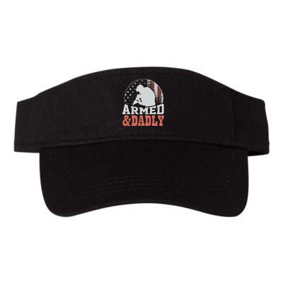 Armed And Dadly Funny Father Gifts for fathers day Valucap Bio-Washed Visor