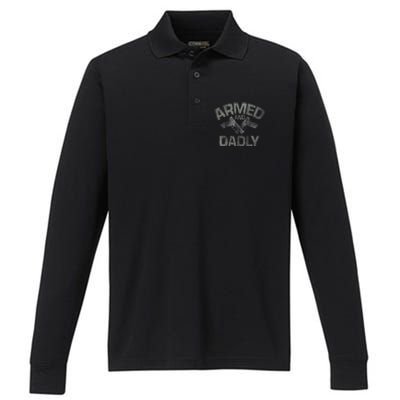 Armed And Dadly Funny Deadly Father Gift For Fathers Day Performance Long Sleeve Polo