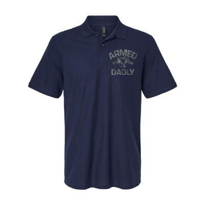 Armed And Dadly Funny Deadly Father Gift For Fathers Day Softstyle Adult Sport Polo