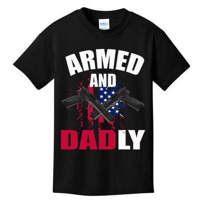 Armed And Dadly Funny Deadly Father For Fathers Day Kids T-Shirt