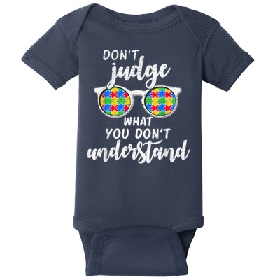 Autism Awareness Don'T Judge What You Don'T Understand Baby Bodysuit
